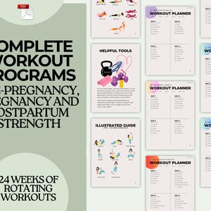 May include: A digital workout program for pre-pregnancy, pregnancy, and postpartum strength. The image features a PDF icon, workout planner pages, and illustrations of exercises. The text includes "Complete Workout Programs" and "24 Weeks of Rotating Workouts."