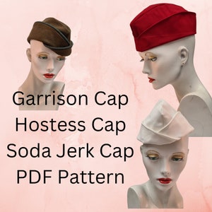 Garrison Cap. Hostess Hat. Soda Jerk cap. PDF hat pattern. 3 sizes,  2 brims. Download with Pictorial instructions, plus YouTube tutorial