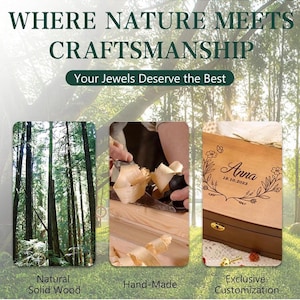 May include: An image promoting craftsmanship, featuring three panels. The first shows a forest, labeled "Natural Solid Wood." The second depicts hand-planing wood, labeled "Hand-Made." The third showcases a wooden box with the name "Anna" and date "18.10.2023," labeled "Exclusive Customization."