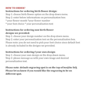 May include: White background with text detailing instructions for ordering personalized designs. The text includes steps for birth flower designs, non-birth flower designs, and custom designs, along with notes on personalization.