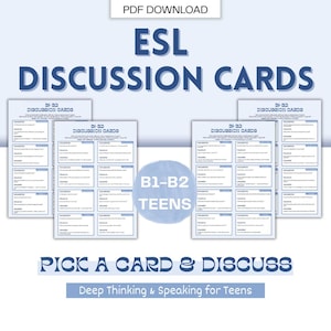 May include: ESL Discussion Cards for teenagers. The image displays multiple stacks of discussion cards with the text "ESL Discussion Cards" and "Pick a Card & Discuss". The cards are designed for B1-B2 level teenagers.