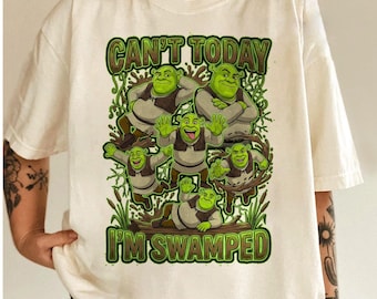 Shrek Can't Today I'm Swamped Shirt, Funny Shrek Trending Tee, Shrek Face Meme Shirt, Shrek Shirt, Fiona and Shrek Shirt, Shrek Shirt G5SJ02