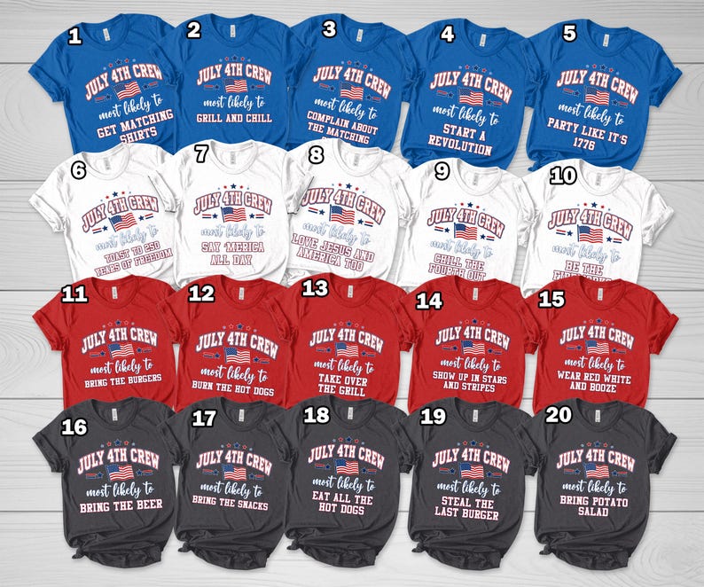 Puede incluir: Una colecci&oacute;n de camisetas en varios colores, incluyendo azul, blanco, rojo y gris. Cada camiseta presenta el texto "July 4th Crew" con un gr&aacute;fico de bandera y una frase humor&iacute;stica sobre las actividades del D&iacute;a de la Independencia.