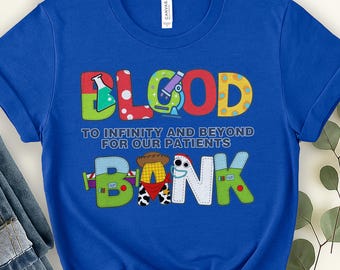 Blood Bank, Lab Week Tee, Funny Science Lover Gift, To Infinity & Beyond, Lab Story, 2026 ,Scientist merch, Lab Week, Med Tech C1NM04