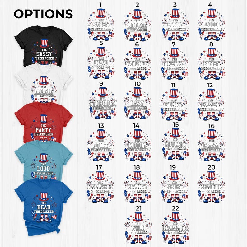 May include: A selection of colourful t-shirts, each with a different design featuring the text "The Firecracker" and an adjective. Designs include a top hat, fireworks, and flag elements. Various options are shown.