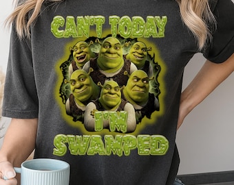 Shrek Can't Today I'm Swamped Shirt, Funny Shrek Trending Tee, Shrek Face Meme Shirt, Shrek Shirt, Fiona and Shrek Shirt, Shrek Shirt G5SJ03