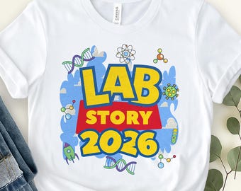 Lab Week 2026 Shirt Lab Story Shirt Lab Week Shirt Lab Team Shirt Lab Assistant Shirt Phlebotomist Shirt Med Lab Tech D2OY11