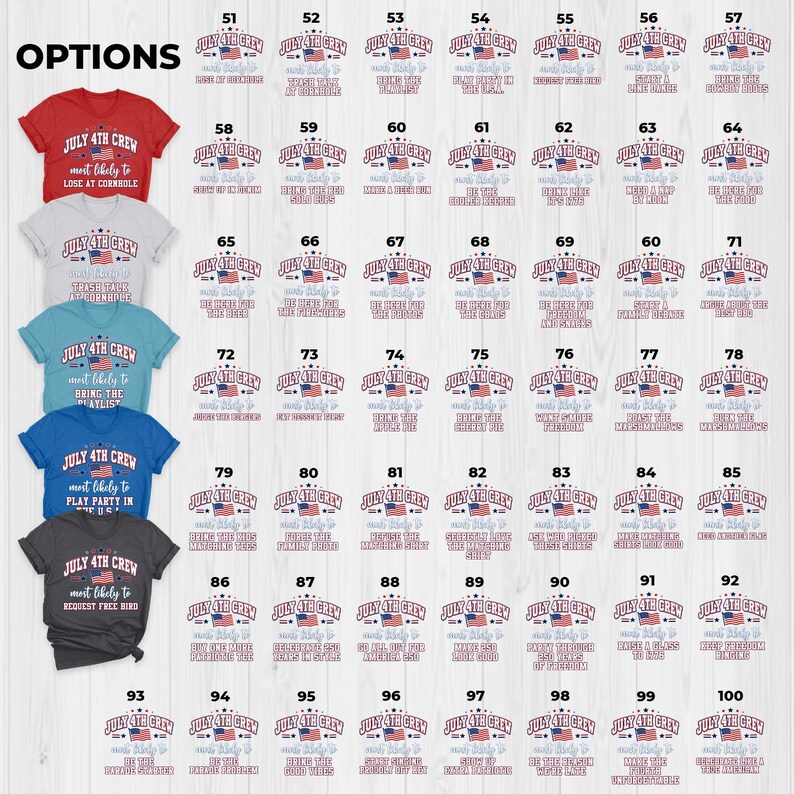 Puede incluir: Una colecci&oacute;n de camisetas de varios colores, cada una con el texto "JULY 4TH CREW" con diferentes frases debajo, como "most likely to lose at cornhole" y "bring the playlist".