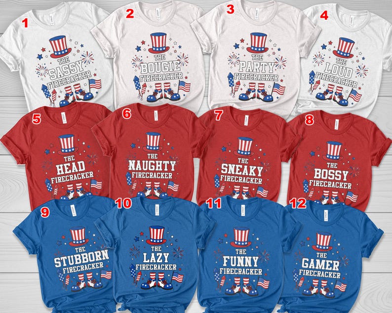 May include: Twelve short-sleeved t-shirts in white, red, and blue, each with a patriotic design. The shirts display an Uncle Sam hat, fireworks, and the phrases "The Sassy Firecracker", "The Bougie Firecracker", "The Party Firecracker", "The Loud Firecracker", "The Head Firecracker", "The Naughty Firecracker", "The Sneaky Firecracker", "The Bossy Firecracker", "The Stubborn Firecracker", "The Lazy Firecracker", "The Funny Firecracker", and "The Gamer Firecracker".