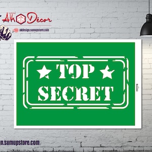 Wiederverwendbare PVC-Klebeschablone / Top Secret / Schablone