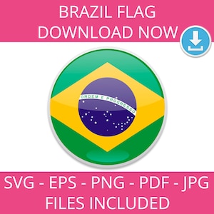 Brazil flag, svg, png, eps, jpg, art, pdf, Culture,  Instant Download, National, Graphic, futbol, Vector,  Image, Map, Latino,  America,