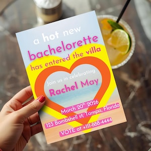 May include: A vibrant invitation card with the text "a hot new bachelorette has entered the villa" and "Join us in celebrating Rachel May." The card is held by a person and includes the date March 20th, 2026, and a phone number.