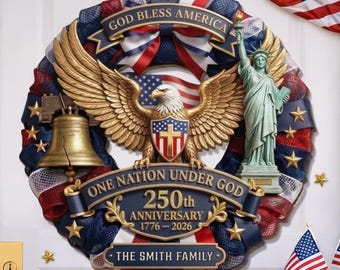 Personalized America 250th Anniversary Wood Wreath, Liberty Never Goes Out Of Style Sign, Custom Patriot Family Name