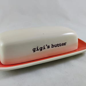 TANGERING ORANGE BUTTER dish to match orange themed kitchenware, custom printed pottery, ceramics stamped with joke, gage, funny phrase