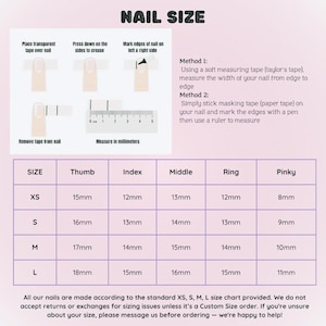 May include: A white graphic with the text "NAIL SIZE" at the top. The graphic includes diagrams for measuring nail sizes using tape and a ruler. A chart lists nail sizes XS to L, with corresponding thumb, index, middle, ring, and pinky measurements in millimeters.