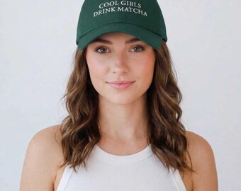 Embroidered Baseball Cap | Girls Drink Matcha Dad Hat