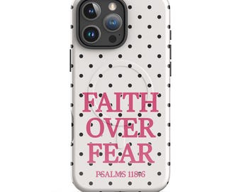 Faith Over Fear-Polka Dots-MagSafe® Tough Phone Case for iPhone®