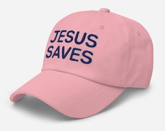 Jesus Saves - 3D Puff Embroidered Dad Hat – Unisex Baseball Cap