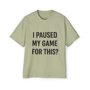 I Paused My Game For This? Men&#39;s Heavy Oversized Tee, Gamer Gift, Funny Gaming Shirt, Casual Wear, Birthday Present, Red Tee