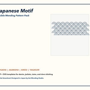 May include: A digital download product titled Japanese Motif Visible Mending Pattern Pack. It features a dark blue Seigaiha wave pattern graphic and lists the names Seigaiha, Asanoha, Kikko, and Yagasuri. Includes PDF and SVG templates for textiles.