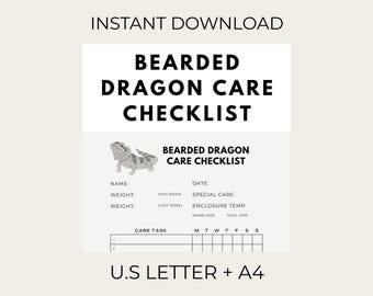 May include: A printable Bearded Dragon Care Checklist with the text "Instant Download" at the top. The checklist includes sections for name, weight, date, and special care, with a care task chart. The bottom text reads "U.S Letter + A4".