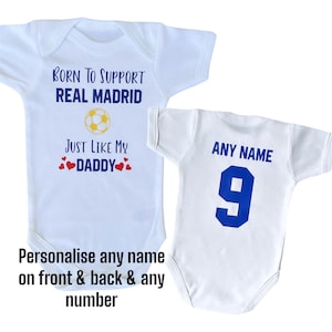 Personalised Born to support Real Madrid baby bodysuit, gift Real Madrid fan, Just like Daddy, Mummy, Newborn baby, Romper, Baby Grow, Vest