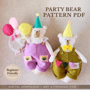 May include: Two white felt bear dolls wearing party hats and overalls. The left bear wears purple overalls and holds three felt balloons. The right bear wears olive green overalls with a yellow bow tie and bunting. Text reads PARTY BEAR PATTERN PDF.