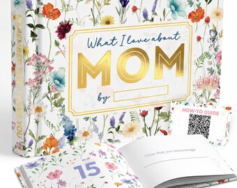 What I Love About You Mom Book, Floral Mother’s Day Gift for Mom, Meaningful Birthday Gift for Mother, Thoughtful Custom Gift