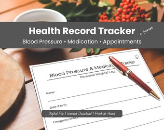 May include: A white paper health record tracker form with black text reading Blood Pressure & Medical Tracker and Personal Medical Log, featuring blank lines for name, date of birth, and emergency contact, with a red and gold pen resting on top.