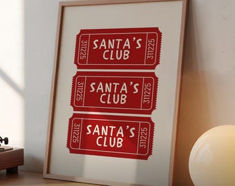 Christmas Ticket Printable Poster: "Santa's Club" (Digital Download)