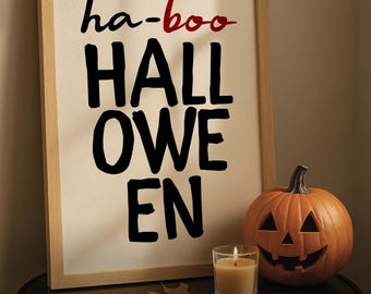 Affiche d'Halloween Ha-boo : art mural imprimable effrayant (téléchargement numérique)