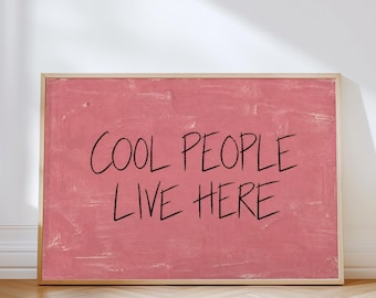 Affiche imprimable « Ici vivent des gens cool » : Décoration moderne du milieu du siècle, typographie dessinée à la main (Téléchargement numérique)