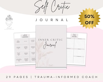 Self-Critic Journal: Trauma-Informed Inner Healing Workbook (PDF Printable, 29 Pages)