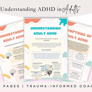 以下が含まれることがあります： 「大人のADHDを理解する」と題された3ページのドキュメント。大人ADHDに関するテキストとグラフィックが掲載されており、脳の図や症状リストが含まれています。このドキュメントは、クリーンでモダンな美学で設計されています。