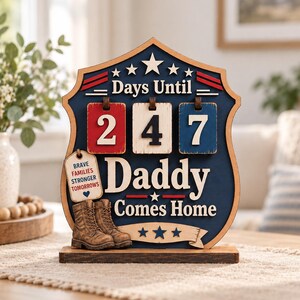 Military Homecoming Countdown Sign, Day Until Daddy Comes Home, Shield Dog Tag Boots Board, Army Family Calendar, Holiday Gift