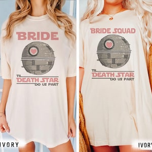 Star Wars Bridal Party Shirt, Til Death Star Do Us Part Shirt, Star Wars Bachelorette Party Shirt, Wedding Wars Shirt, Team Bride Shirt