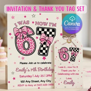 May include: A birthday invitation and thank you tag set. The invitation features the text "I was... now I'm 7!" with a pink leopard print "6" and a black and white checkered "7". The tag has the same design. The set includes the text "Emily's 7th Birthday".