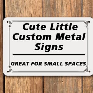 Custom Metal Plaque Sign,Personalised Sign for Wall,Aluminum Metal Sign,Custom Message,Parking Sign,Outdoor Sign,Business Sign,Gift for Him