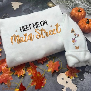 Magical Land Embroidered Shirt, Meet me on Main Street Embroidered Sweatshirt, Custom Designs on sleeves shirt, Halloween Coquette Shirt