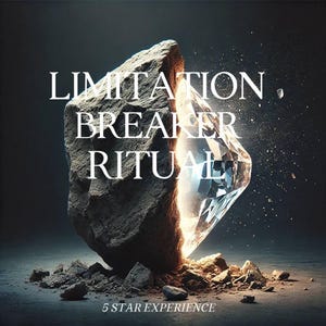 May include: An artistic image featuring a large, rough stone splitting open to reveal a sparkling diamond. The text "LIMITATION BREAKER RITUAL" is displayed in white, with "5 STAR EXPERIENCE" at the bottom.