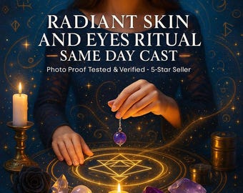 RADIANT SKIN & EYES — Beauty Enchantment | Glow Ritual | Youthful Glamour | Aura Purification | Energy Rejuvenation Spell