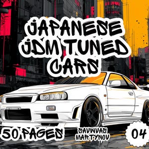 Puede incluir: Ilustración de un coche deportivo blanco con llantas negras, sobre un fondo de paisaje urbano. La imagen incluye el texto "JAPANESE JDM TUNED CARS", "50 PAGES", el nombre "SAVVIVAS MARTYNOV" y el número "04".