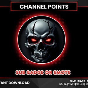 Op de afbeelding: Een digitale afbeelding met een schedel met gloeiende rode ogen, tegen een zwarte achtergrond met een rode rand. De tekst "CHANNEL POINTS" en "SUB BADGE OR EMOTE" worden weergegeven. Direct downloaden beschikbaar.