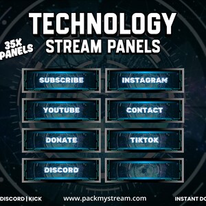 May include: A set of 35 technology-themed stream panels featuring a dark blue and black digital interface design. The panels display white text including SUBSCRIBE, INSTAGRAM, YOUTUBE, CONTACT, DONATE, TIKTOK, and DISCORD against a glowing blue background.