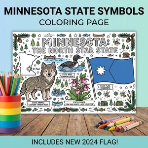 May include: A coloring page featuring Minnesota state symbols, including the state flag, a wolf, a loon, and the state flower. The text reads "Minnesota: The North Star State." A rainbow-colored pencil holder and crayons are in the foreground.