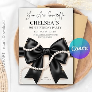 May include: An invitation for Chelsea's 30th birthday party. The design features a large black bow with a pearl necklace, and the text "You Are Invited To CHELSEA'S 30TH BIRTHDAY PARTY". The RSVP information is included at the bottom.