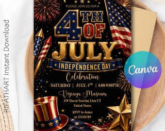 May include: A black 4th of July Independence Day invitation with gold text and patriotic imagery. Features fireworks, an American flag, and a top hat. Includes event details: date, time, location, and RSVP information.