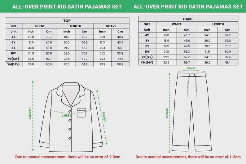 May include: A sizing chart for an all-over print kid satin pajama set, featuring a button-down top and pants. The image includes two tables with measurements in inches and centimeters for sizes 4Y to 14Y, alongside line drawings of the garments.