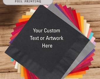 Custom Foil Printed Napkins: Personalized Wedding or Party Decor. multiple sizes and colors available
