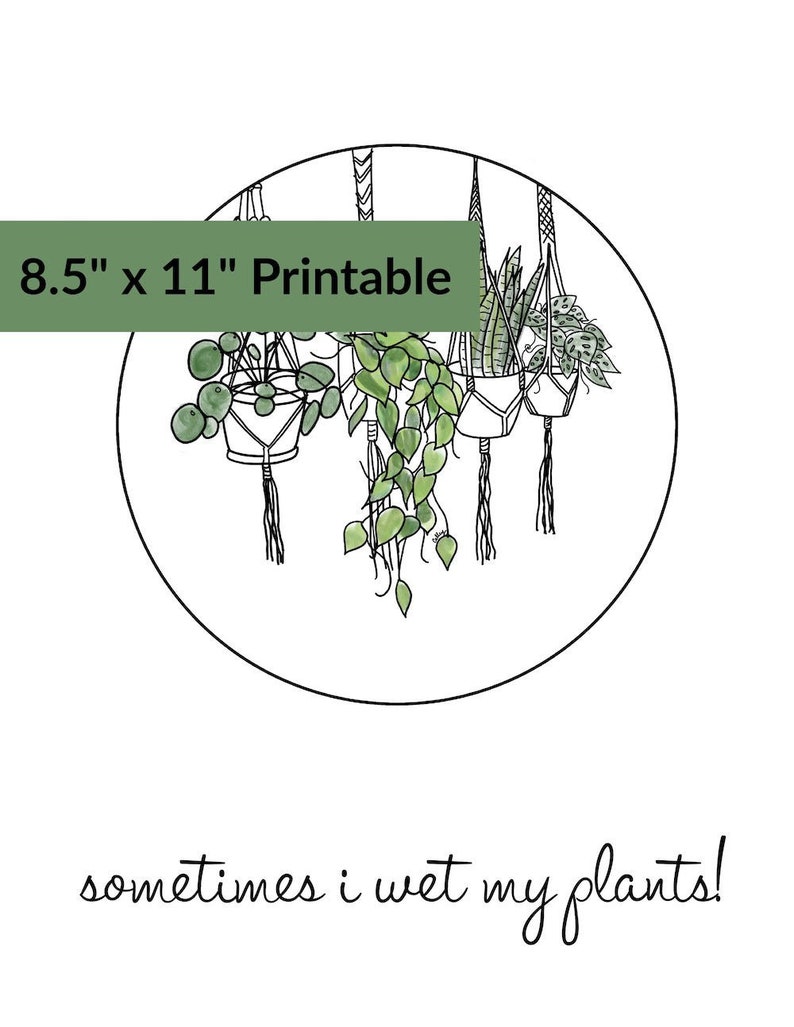 Wet My Plants Printable 8.5 x 11 Houseplants, Monstera, Hanging Plants image 3